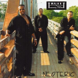 Truitt And Twenty West - Neoteric
