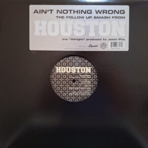 Houston - Ain't Nothing Wrong