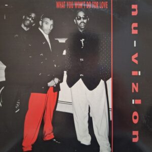 Nu-Viz!on - What You Won't Do For Love