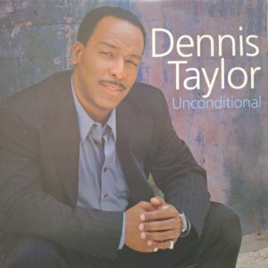Dennis Taylor - Unconditional (2x LP)
