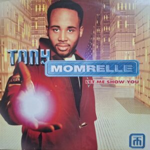 Tony Momrelle - Let Me Show You