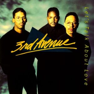 3RD Avenue - Let's Talk About Love