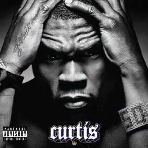 50 Cent - Curtis (Album Version Explicit)