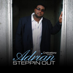 A'drian - Steppin' Out