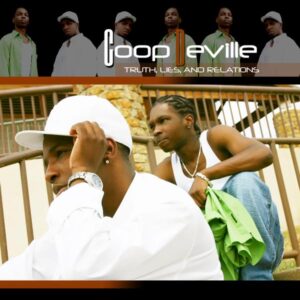 Coop DeVille - Truth, Lies, And Relations