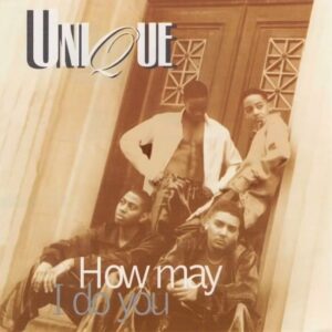 Unique - How May I Do You (CDM)