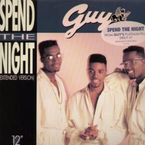 Guy - Spend The Night (VLS)