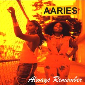 Aaries - Always Remember (Unreleased)