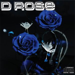 D. Rose - D. Rose (Unreleased)