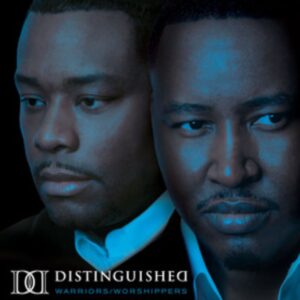 Distinguished - Warriors Worshippers