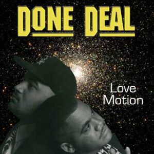 Done Deal - Love Motion