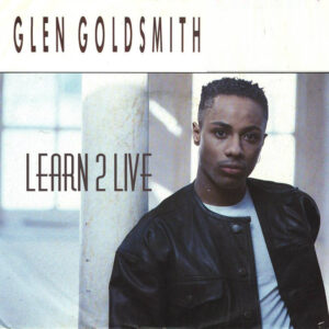 Glen Goldsmith - Learn 2 Live (Single)
