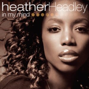 Heather Headley - In My Mind