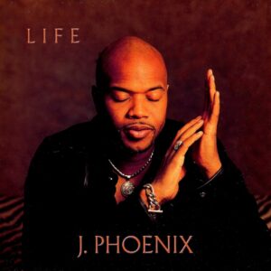 J. Phoenix - Life (EP)