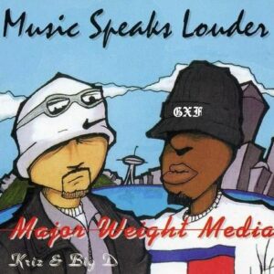 Major Weight Media - Music Speaks Louder