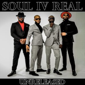 Soul IV Real - Soul IV Real (Unreleased)