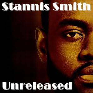 Stannis Smith - Stannis Smith (Unreleased)