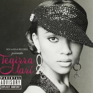 Teairra Marí - Roc-A-Fella Presents Teairra Marí