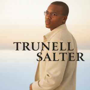 Trunell Salter - Same (Unreleased)