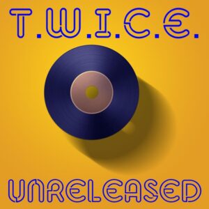 Twice - Twice (Unreleased)