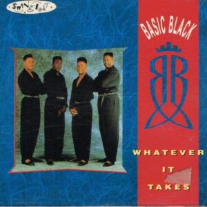 Basic Black - Whatever It Takes (CDM)
