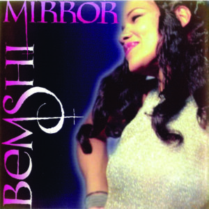 Bemshi - Mirror