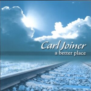 Carl Joiner - A Better Place (Demo Unreleased)
