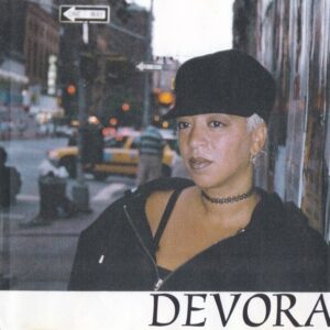Devora - Makes Me Wanna Holla