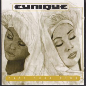 Eunique - Free Your Mind