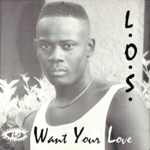 L.O.S. - I Want Your Love (CDS)