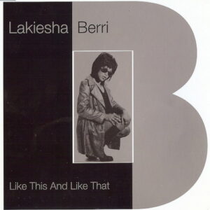 Lakiesha Berri - Like This And Like That (CDM)