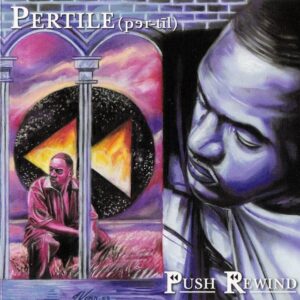 Pertile - Push Rewind