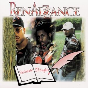 Renaizzance - Intimate Thoughts (CDS)