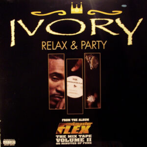 Ivory - Relax & Party (CDS)