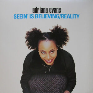Adriana Evans - Seein Is Believing (VLS)