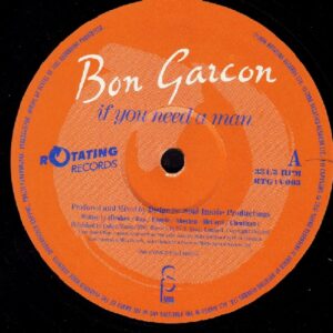 Bon Garçon - If You Need A Man (VLS)