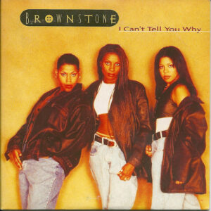 Brownstone - I Can't Tell You Why (CDS)