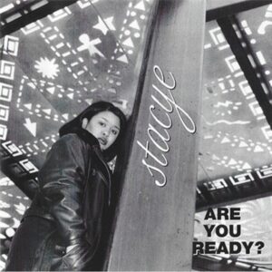 Stacye - Are You Ready