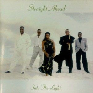 Straight Ahead - Into The Light