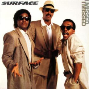 Surface - I Missed (VLS)