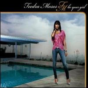 Teedra Moses - Be Your Girl (CDS)