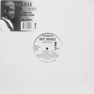 Tommye - My Mind (VLS)