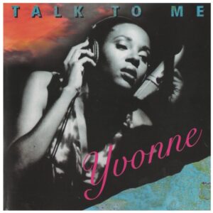 Yvonne - Talk To Me