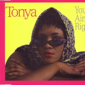 Tonya - You Aint Right (Promo CDM)