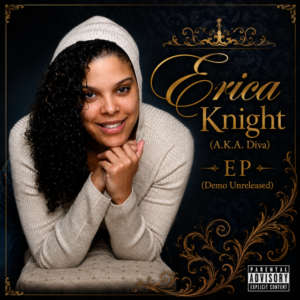 Erica Knight (A.K.A. Diva) - Diva EP (Demo Unreleased)