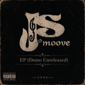 Jay Smoove - EP  (Demo Unreleased)