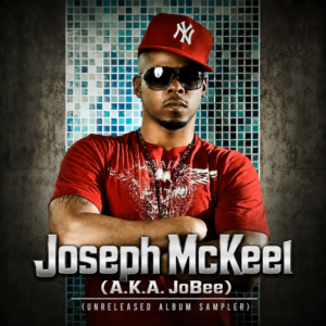 Joseph McKeel (A.K.A.  JoBee) - JoBee (Unreleased Album Sampler)