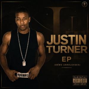 Justin Turner - Justin Turner EP (Demo Unreleased)