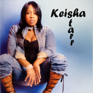 Keisha Starr - True Confessions (Unreleased)