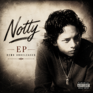 Notty - Notty EP (Demo Unreleased)